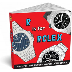 R is for Rolex - ABCs for the Future Watch Collectors
