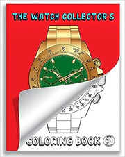 The Watch Collector's Colouring Book - watch book