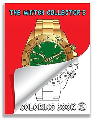 The Watch Collector's Colouring Book - watch book