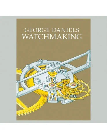 Watchmaking - George Daniels (english book) - watch book