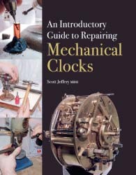 Introductory Guide to Repairing Mechanical Clocks